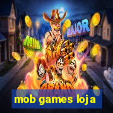 mob games loja